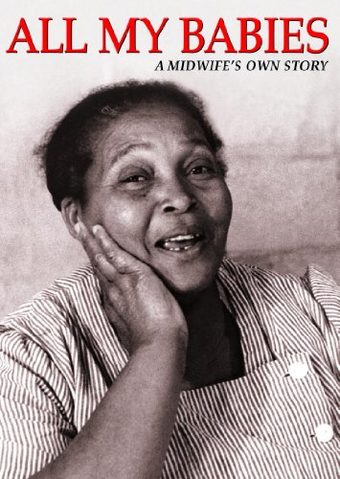 Poster for All My Babies: A Midwife's Own Story
